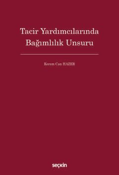 Tacir Yardımcılarında Bağımlılık Unsuru