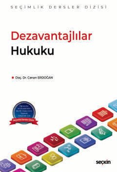 Dezavantajlılar Hukuku – Seçimlik Dersler Dizisi –