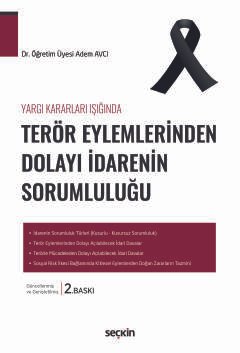 Yargı Kararları IşığındaTerör Eylemlerinden Dolayı İdarenin Sorumluluğu