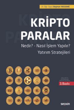 Kripto Paralar Nedir? ¦ Nasıl İşlem Yapılır? ¦ Yatırım Stratejileri