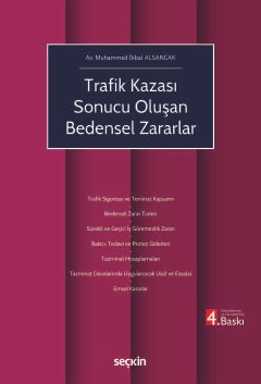Trafik Kazası Sonucu Oluşan Bedensel Zararlar
