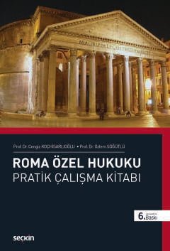 Roma Özel Hukuku Pratik Çalışma Kitabı