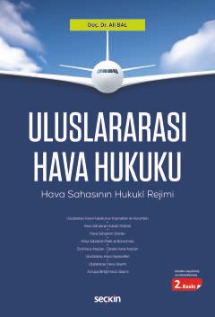 Uluslararası Hava Hukuku Hava Sahasının Hukukî Rejimi