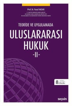Teoride ve UygulamadaUluslararası Hukuk – II