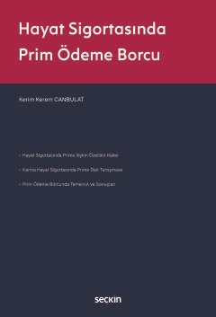 Hayat Sigortasında Prim Ödeme Borcu
