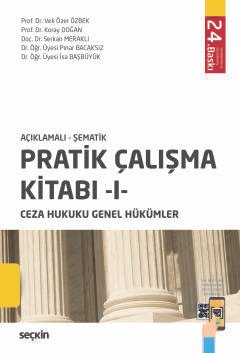 Açıklamalı – ŞematikPratik Çalışma Kitabı – I – Ceza Hukuku Genel Hükümler