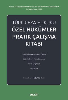 Türk Ceza Hukuku Özel Hükümler Pratik Çalışma Kitabı