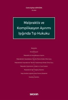 Malpraktis ve Komplikasyon Ayırımı Işığında Tıp Hukuku