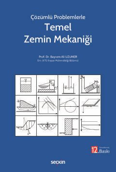 Çözümlü ProblemlerleTemel Zemin Mekaniği