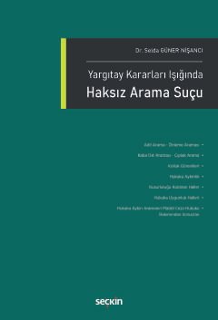 Yargıtay Kararları IşığındaHaksız Arama Suçu