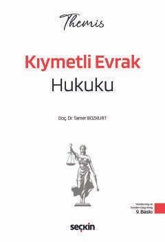 THEMIS – Kıymetli Evrak Hukuku – Konu Anlatımı Ticaret Hukuku Cilt III