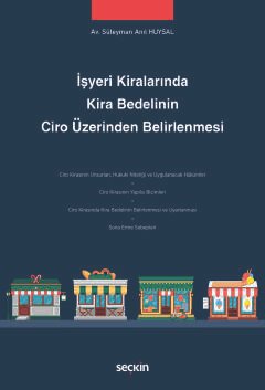 İşyeri Kiralarında Kira Bedelinin Ciro Üzerinden Belirlenmesi