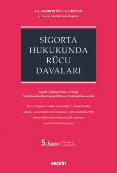 Sigorta Hukukunda Rücu Davaları