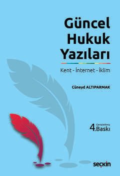 Güncel Hukuk Yazıları Kent – İnternet – İklim