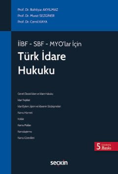 İİBF – SBF – MYO'lar İçinTürk İdare Hukuku (MYO)