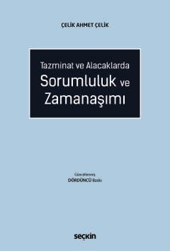 Tazminat ve AlacaklardaSorumluluk ve Zamanaşımı