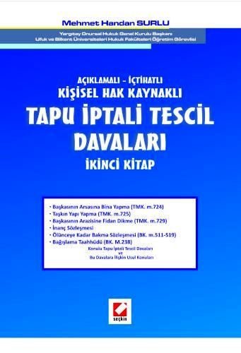 Açıklamalı – İçtihatlıTapu İptali Tescil Davaları (İkinci Kitap)