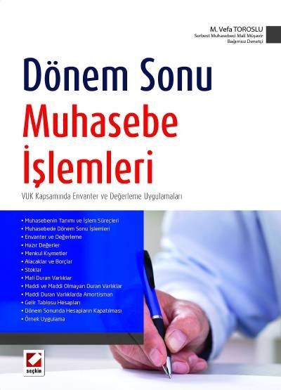 Dönem Sonu Muhasebe İşlemleri VUK Kapsamında Envanter ve Değerleme Uygulamaları