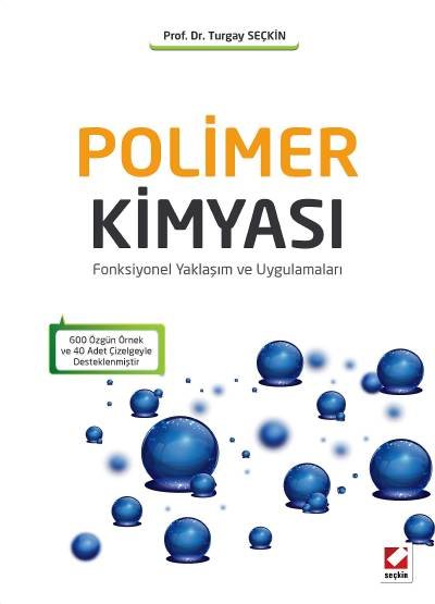 Polimer Kimyası Fonksiyonel Yaklaşım ve Uygulamaları