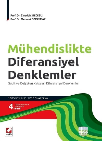 Mühendislikte Diferansiyel Denklemler Sabit ve Değişken Katsayılı Diferansiyel Denklemler