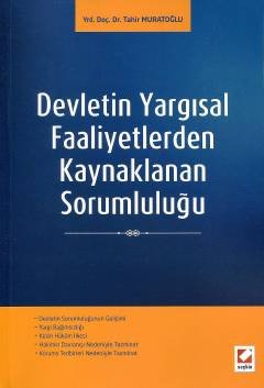 Devletin Yargısal Faaliyetlerden<br />Kaynaklanan Sorumluluğu