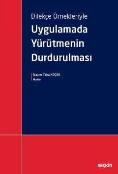 Dilekçe ÖrnekleriyleUygulamada Yürütmenin Durdurulması