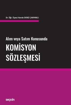 Alım veya Satım KonusundaKomisyon Sözleşmesi