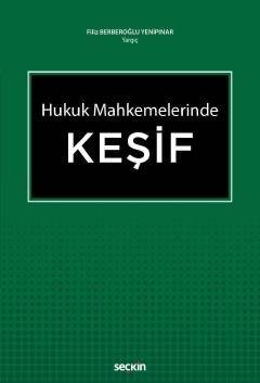 Hukuk Mahkemelerinde Keşif