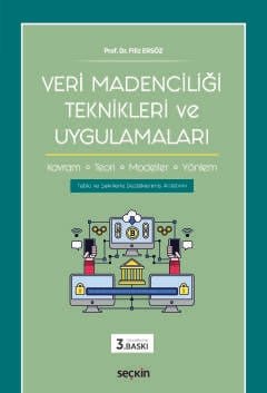 Veri Madenciliği Teknikleri ve Uygulamaları Kavram – Teori – Modeller, Yöntem kapak görseli