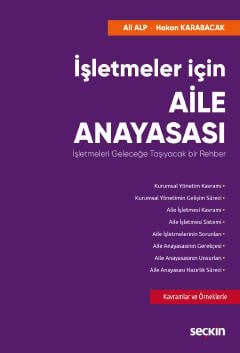 İşletmeler içinAile Anayasası İşletmeleri Geleceğe Taşıyacak bir Rehber