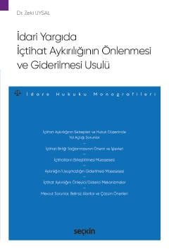 İdari Yargıda İçtihat Aykırılığının Önlenmesi ve Giderilmesi Usulü – İdare Hukuku Monografileri –