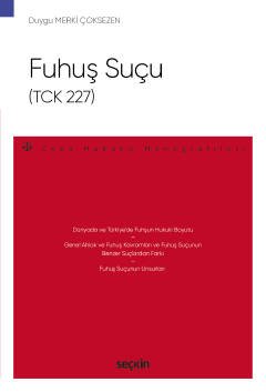 Fuhuş Suçu (TCK 227) – Ceza Hukuku Monografileri –