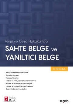 Vergi ve Ceza HukukundaSahte Belge ve Yanıltıcı Belge