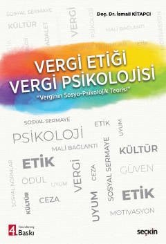 Vergi Etiği – Vergi Psikolojisi<br />"Verginin Sosyo – Psikolojik Teorisi Verginin Sosyo – Psikolojik Teorisi
