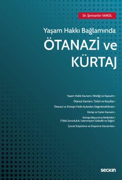 Yaşam Hakkı BağlamındaÖtanazi ve Kürtaj