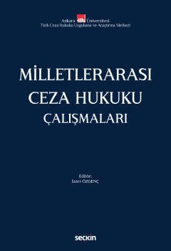 Milletlerarası Ceza Hukuku Çalışmaları
