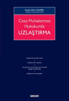 Ceza Muhakemesi Hukukunda<br />Uzlaştırma