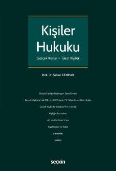 Kişiler Hukuku (Gerçek Kişiler – Tüzel Kişiler)