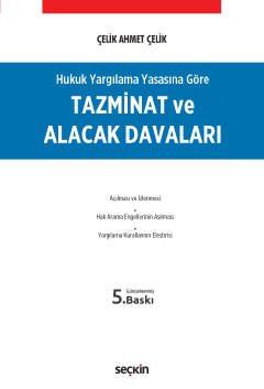 Hukuk Yargılama Yasasına GöreTazminat ve Alacak Davaları