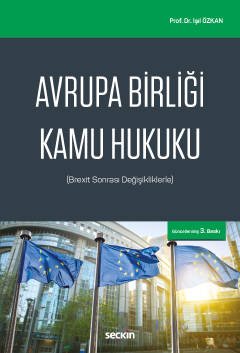 Avrupa Birliği Kamu Hukuku (Brexit Sonrası Değişikliklerle)