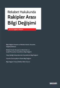 Rekabet HukukundaRakipler Arası Bilgi Değişimi