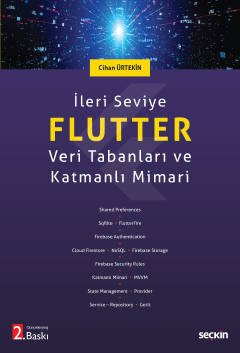 İleri Seviye Flutter Veri Tabanları ve Katmanlı Mimari