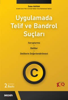 UygulamadaTelif ve Bandrol Suçları Soruşturma–Deliller–Delillerin Değerlendirilmesi