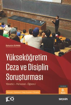 Yükseköğretim Ceza ve Disiplin Soruşturması Yönetici – Personel – Öğrenci