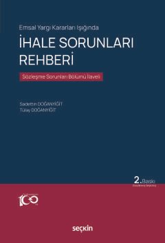 Emsal Yargı Kararları Işığındaİhale Sorunları Rehberi Sözleşme Sorunları Bölümü İlaveli