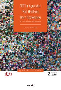 NFT – Telif – Blokzincir – Akıllı SözleşmelerNFT'ler Açısından Mali Hakların Devri Sözleşmesi –Teknoloji ve Hukuk Dizisi–