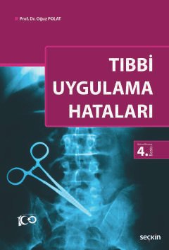 Tıbbi Uygulama Hataları