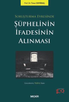 Soruşturma EvresindeŞüphelinin İfadesinin Alınması
