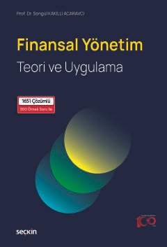 Finansal Yönetim Teori ve Uygulama