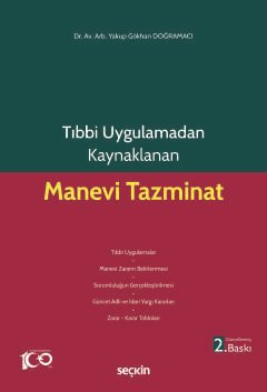 Tıbbi Uygulamadan Kaynaklanan Manevi Tazminat